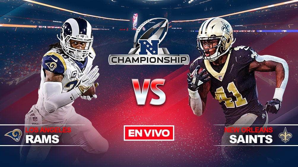 Rams vs Saints NFL en vivo y en directo Final de Conferencia NFC RÉCORD
