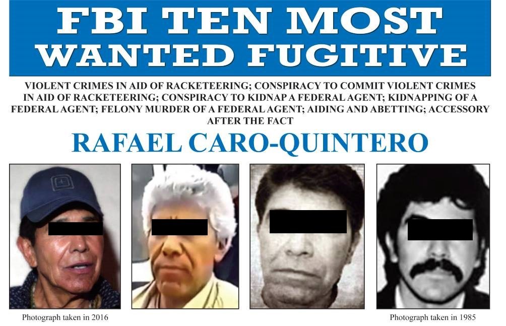 Rafael Caro Quintero era de los más buscado por el FBI