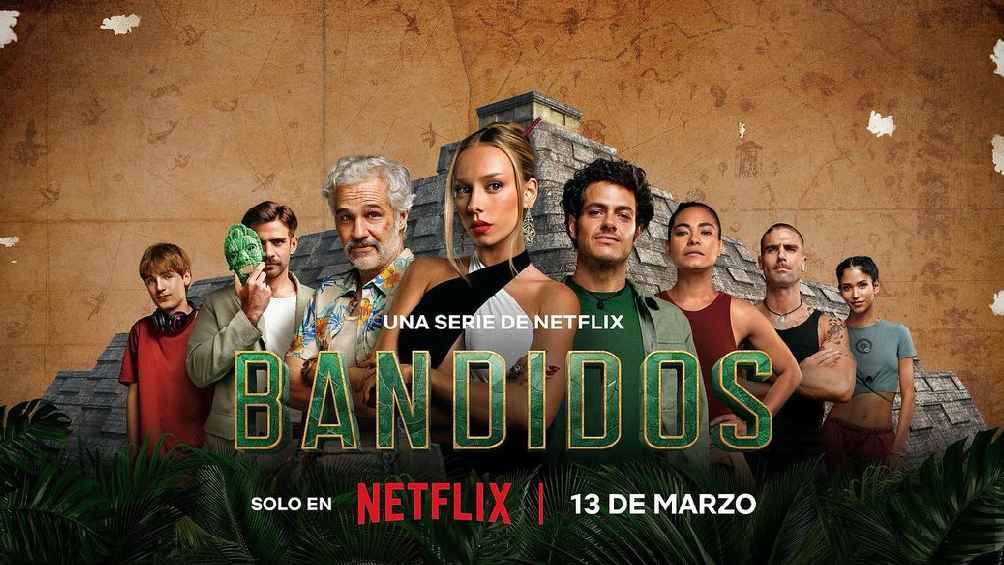 'Bandidos' es una serie de Netflix que se se graba en México. 