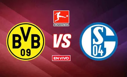 Borussia Dortmund vs Schalke 04 Bundesliga en vivo y en directo Jornada 26