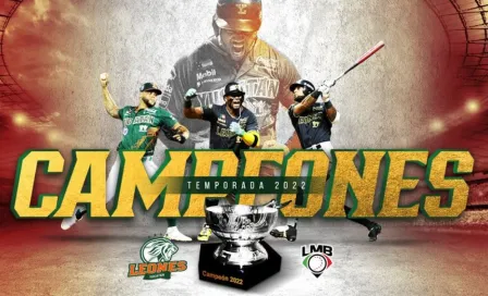 LMB: Leones de Yucatán, campeones de la Serie del Rey 2022