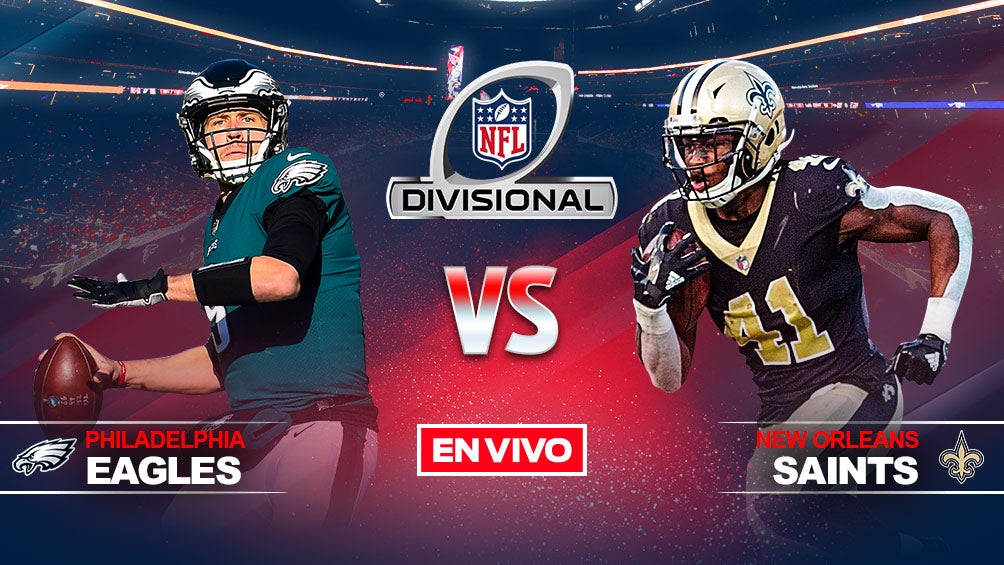 EN VIVO Y EN DIRECTO: Philadelphia Eagles vs New Orleans Saints