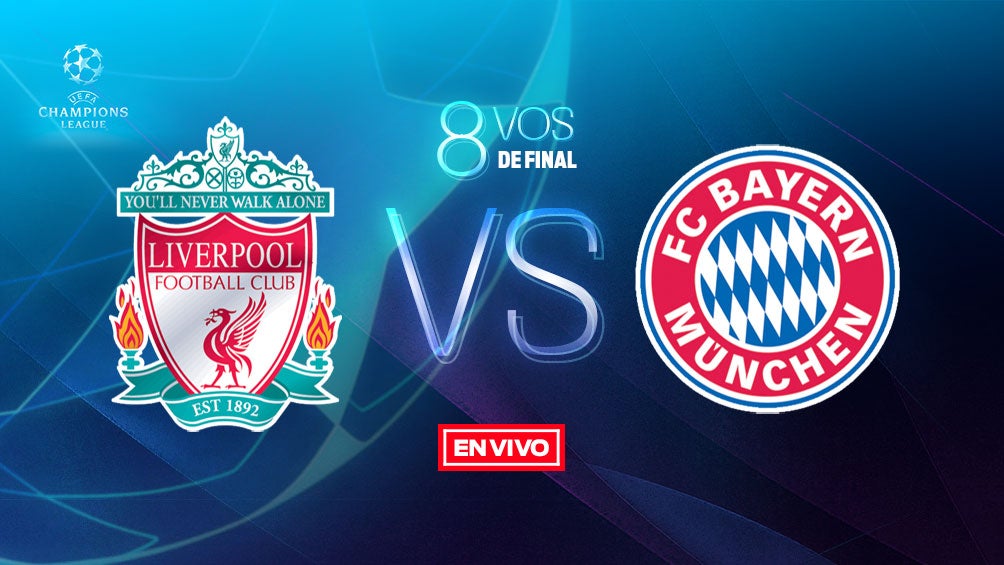 EN VIVO y EN DIRECTO: Liverpool vs Bayern