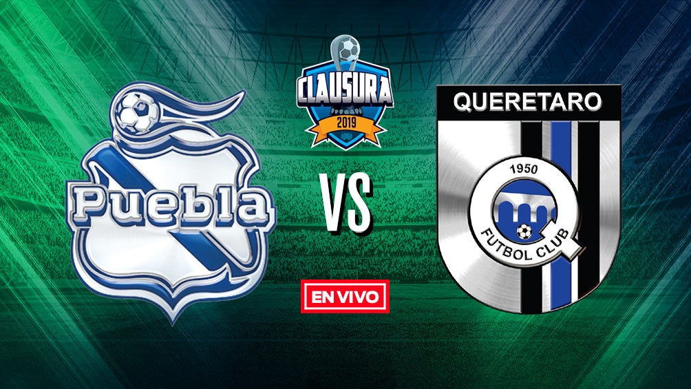 EN VIVO y EN DIRECTO: Puebla vs Querétaro