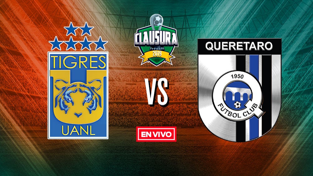 EN VIVO Y EN DIRECTO: Tigres vs Querétaro