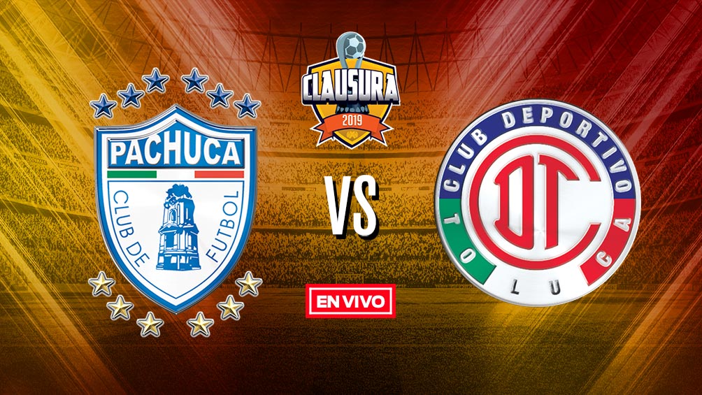 EN VIVO y EN DIRECTO: Pachuca vs Toluca