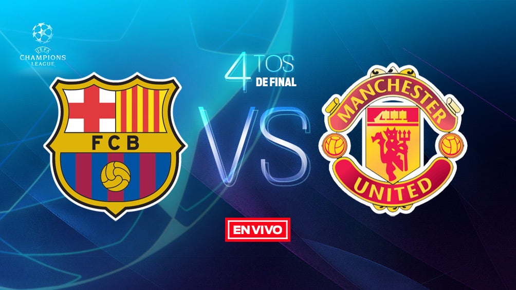 EN VIVO y EN DIRECTO: Barcelona vs Manchester United 