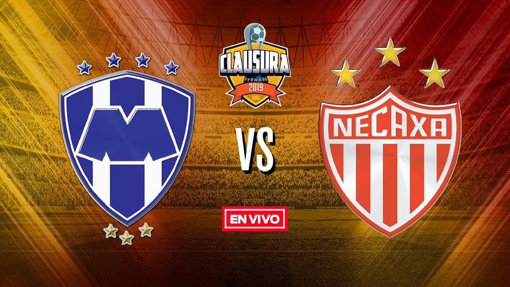 EN VIVO y EN DIRECTO: Monterrey vs Necaxa