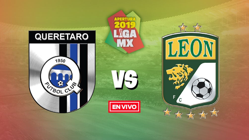 Querétaro vs León Liga MX en vivo y en directo Jornada 6 ...