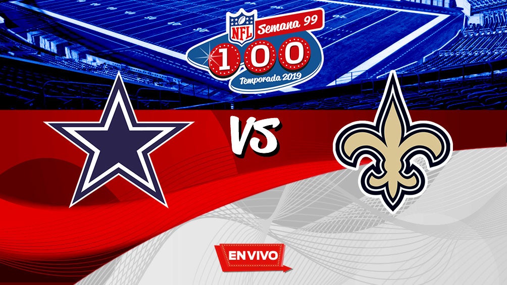 EN VIVO Y EN DIRECTO: Cowboys vs Saints