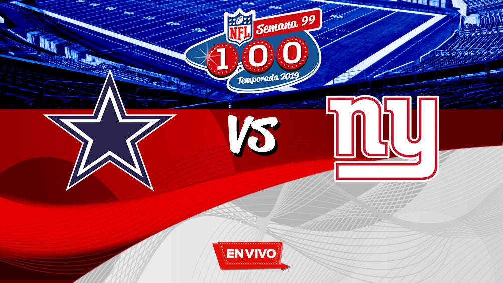 EN VIVO Y EN DIRECTO: Dallas Cowboys vs New York Giants