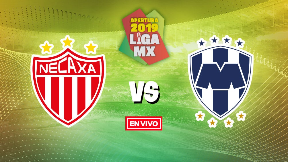 EN VIVO y EN DIRECTO: Necaxa vs Monterrey