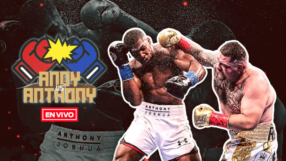 EN VIVO Y EN DIRECTO: Anthony Joshua vs Andy Ruiz