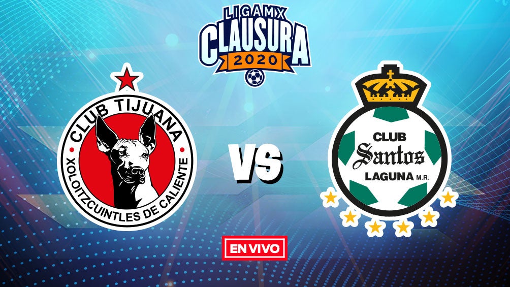 EN VIVO Y EN DIRECTO: Tijuana vs Santos