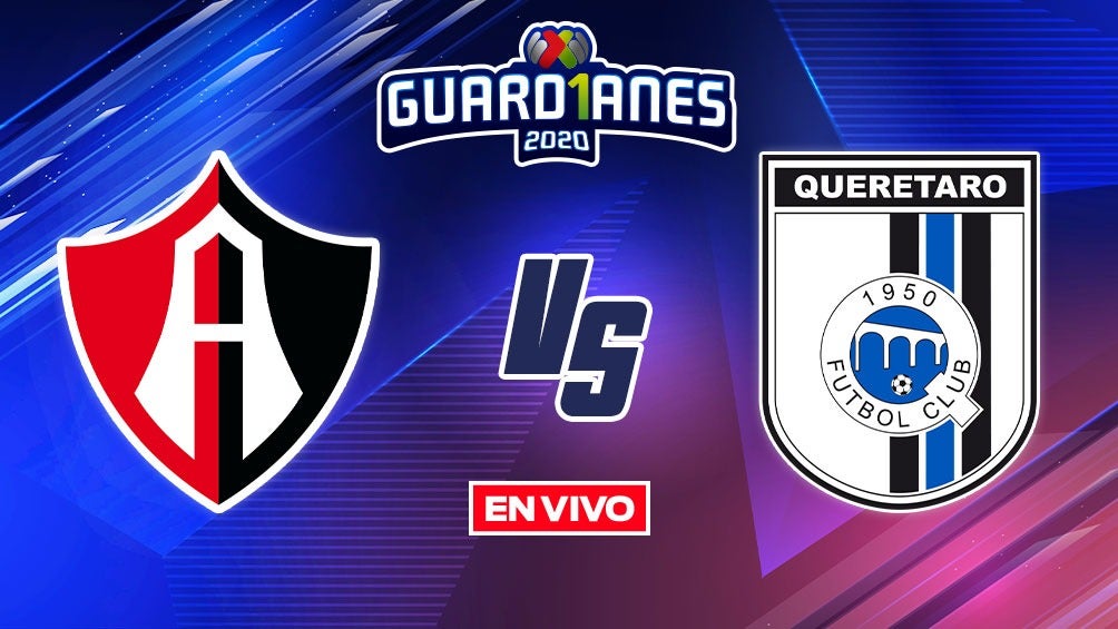 EN VIVO Y EN DIRECTO: Atlas vs Querétaro Apertura 2020 Jornada 6