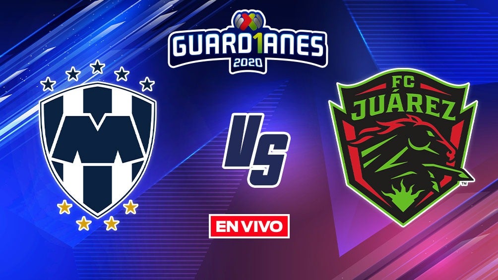 EN VIVO Y EN DIRECTO: Monterrey vs Juárez Apertura 2020 Jornada 7