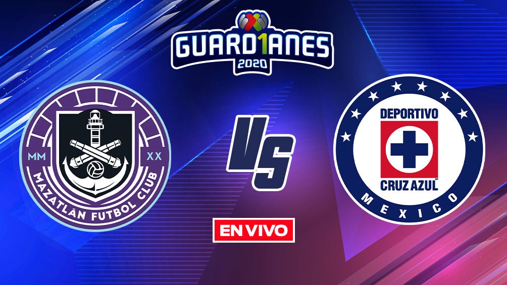 EN VIVO Y EN DIRECTO: Mazatlán vs Cruz Azul Guardianes 2020  J11