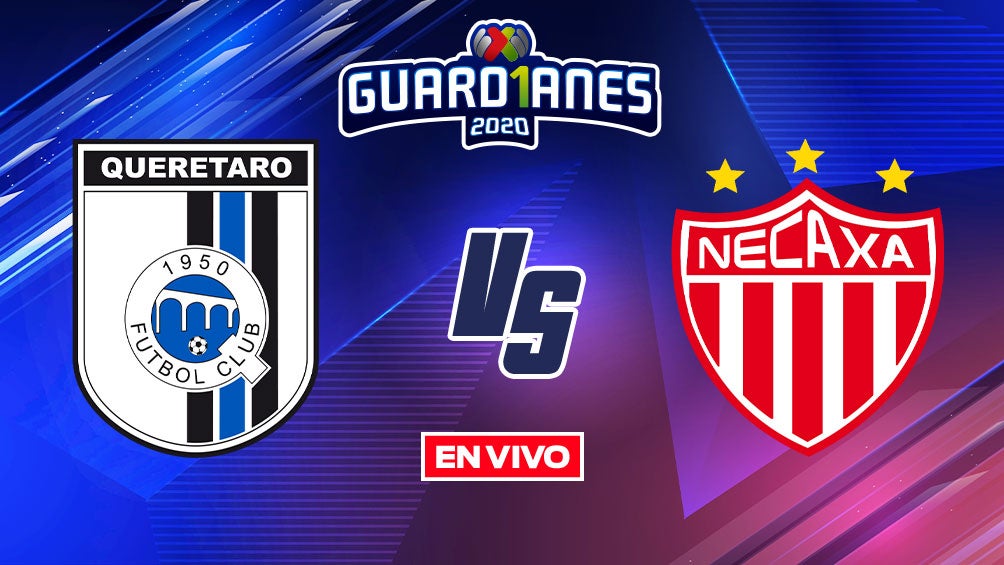 EN VIVO Y EN DIRECTO: Querétaro vs Necaxa Apertura 2020 J15