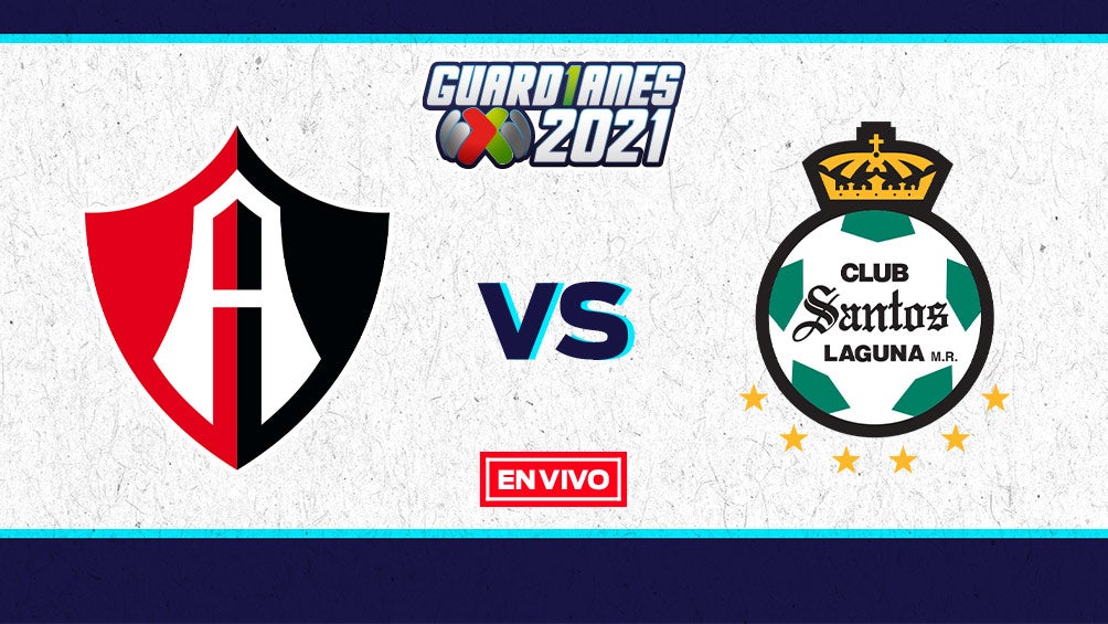 EN VIVO Y EN DIRECTO: Atlas vs Santos Guardianes 2021 Jornada 5