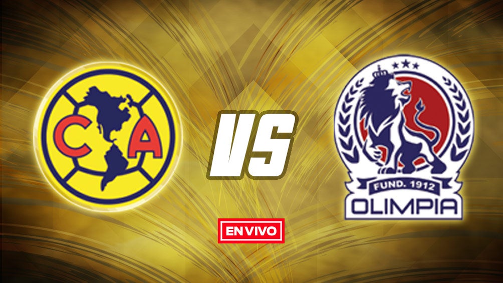 EN VIVO Y EN DIRECTO: América vs Olimpia