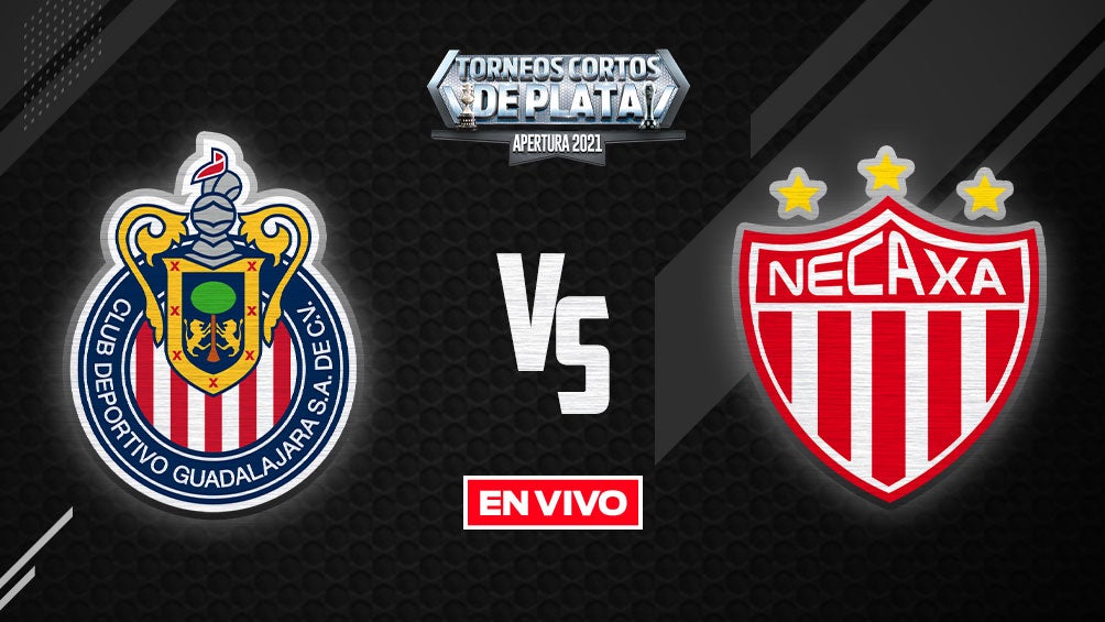 EN VIVO Y EN DIRECTO: Chivas vs Necaxa