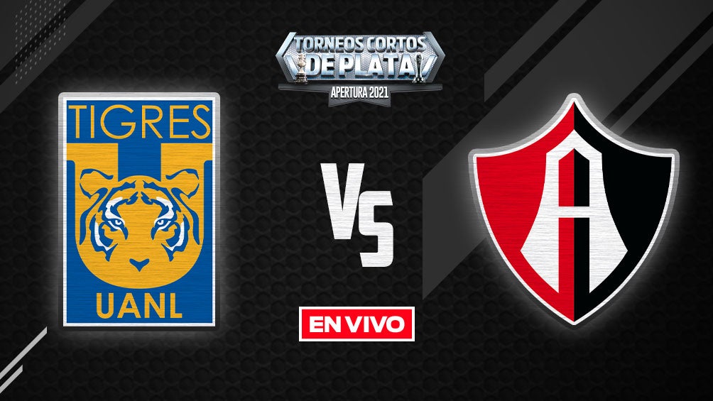 EN VIVO Y EN DIRECTO: Tigres vs Atlas