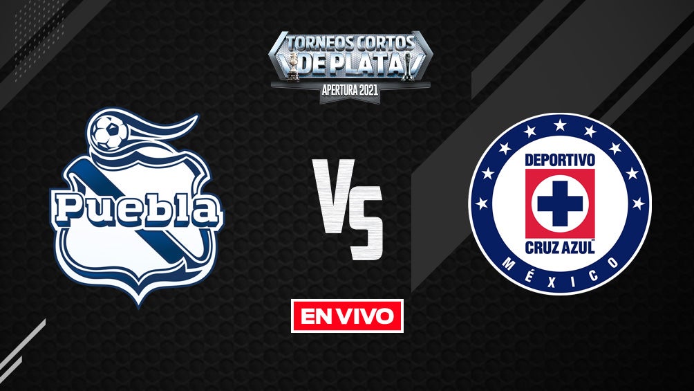 EN VIVO Y EN DIRECTO: Puebla vs Cruz Azul Liga MX  Apertura 2021 J10