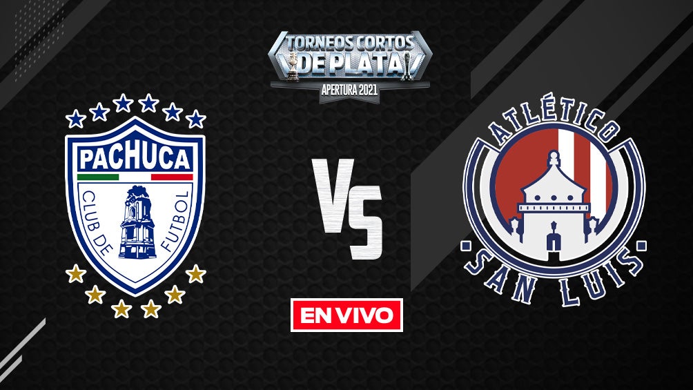 EN VIVO Y EN DIRECTO: Pachuca vs Atlético de San Luis Liga MX Apertura 2021 J5