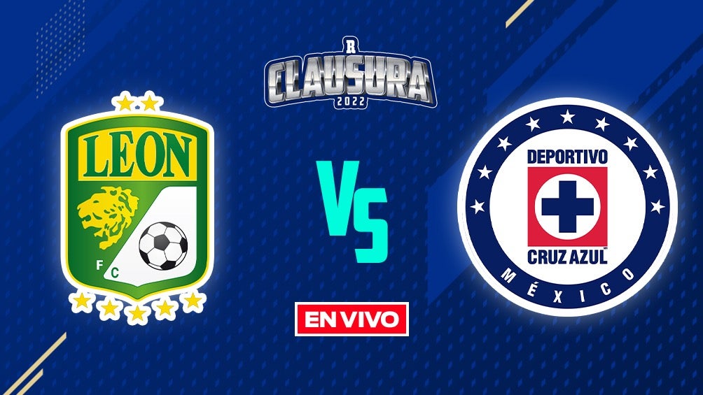 EN VIVO Y EN DIRECTO: León vs Cruz Azul