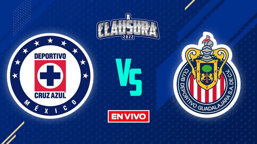 Cruz Azul vs Chivas Liga MX EN VIVO Jornada 14 Clausura 2022