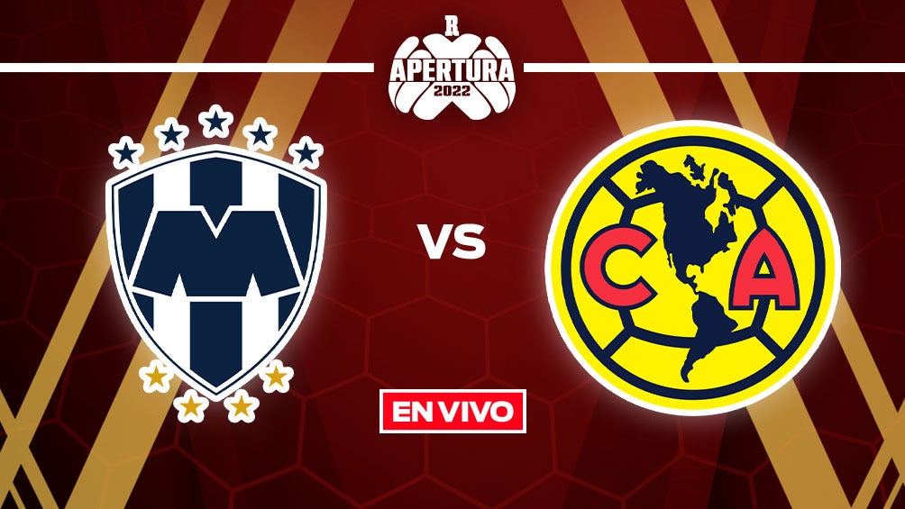 EN VIVO Y EN DIRECTO: América vs Rayados