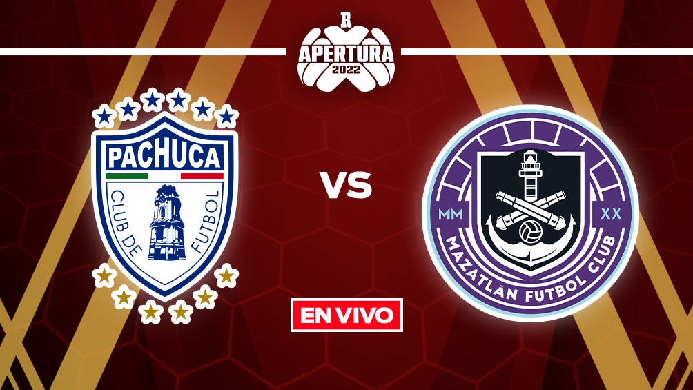 EN VIVO Y EN DIRECTO: Pachuca vs Mazatlán FC