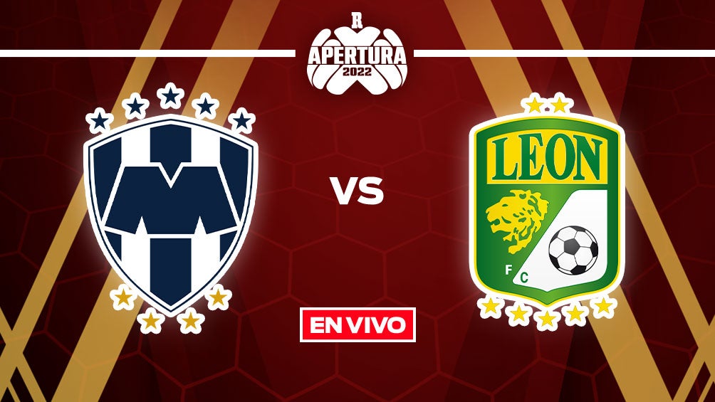 EN VIVO Y EN DIRECTO: Monterrey vs León