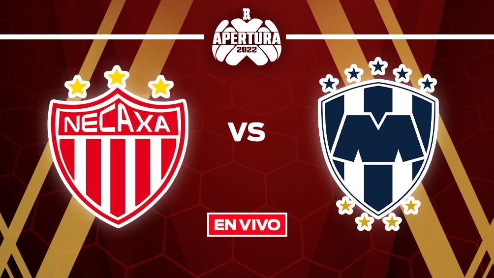 EN VIVO Y EN DIRECTO: Necaxa vs Monterrey