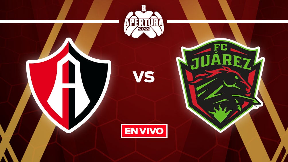 EN VIVO Y EN DIRECTO: Atlas vs Juárez FC