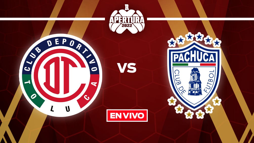 EN VIVO Y EN DIRECTO: Toluca vs Pachuca