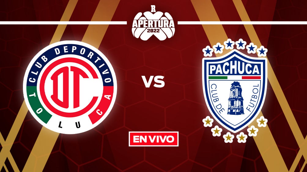 EN VIVO Y EN DIRECTO: Toluca vs Pachuca Liga MX Final Ida AP2022