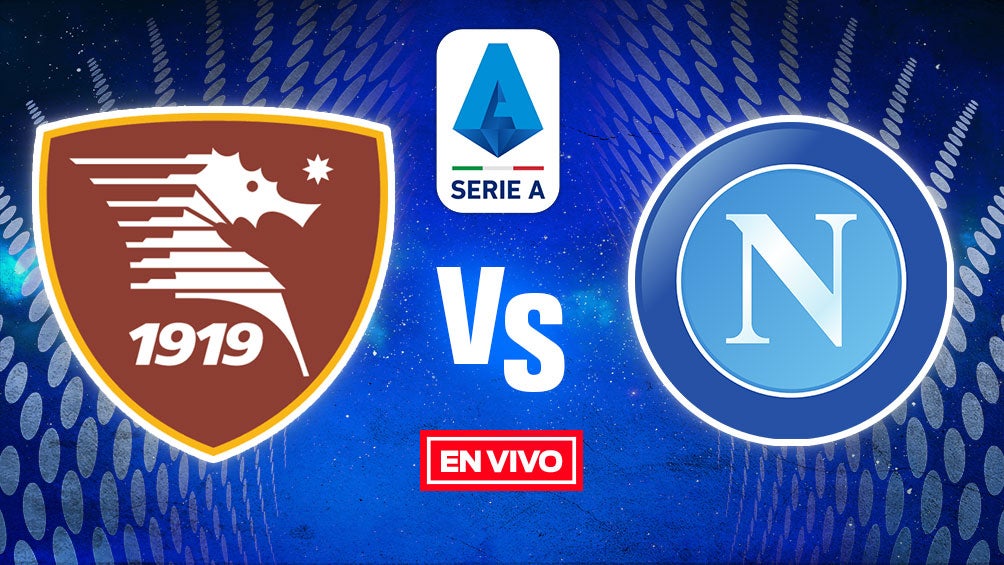 Salernitana vs Napoli Serie A EN VIVO Jornada 19