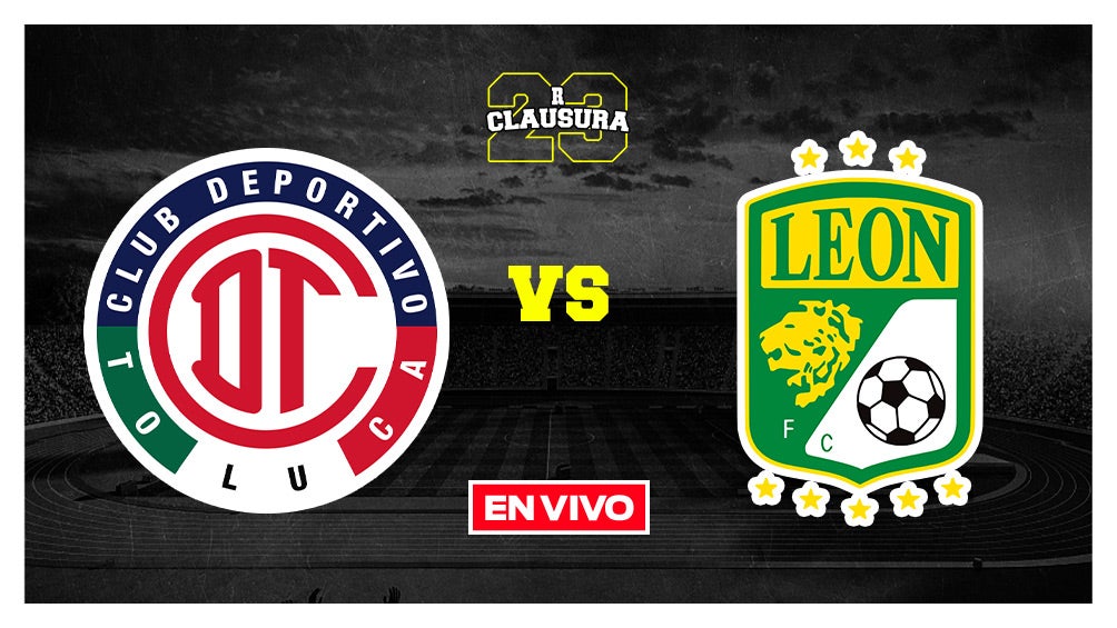 Toluca vs León Liga MX EN VIVO Jornada 4 Clausura 2023