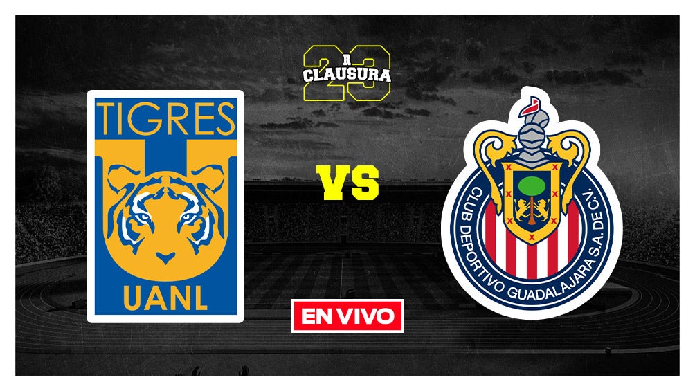 Tigres vs Chivas Liga MX EN VIVO Jornada 9 Clausura 2023