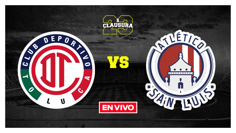 Toluca vs Atlético de San Luis Liga MX EN VIVO Jornada 9 Clausura 2023