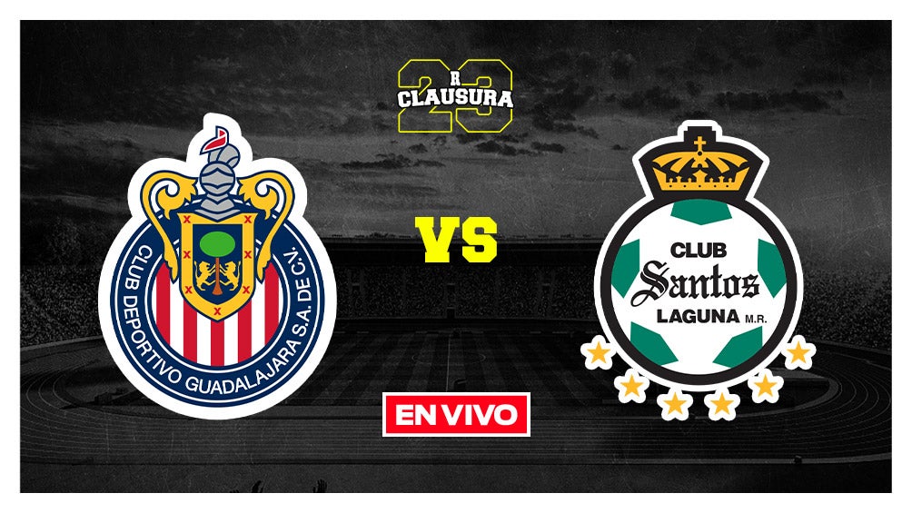 Chivas vs Santos Liga MX EN VIVO Jornada 10 Clausura 2023