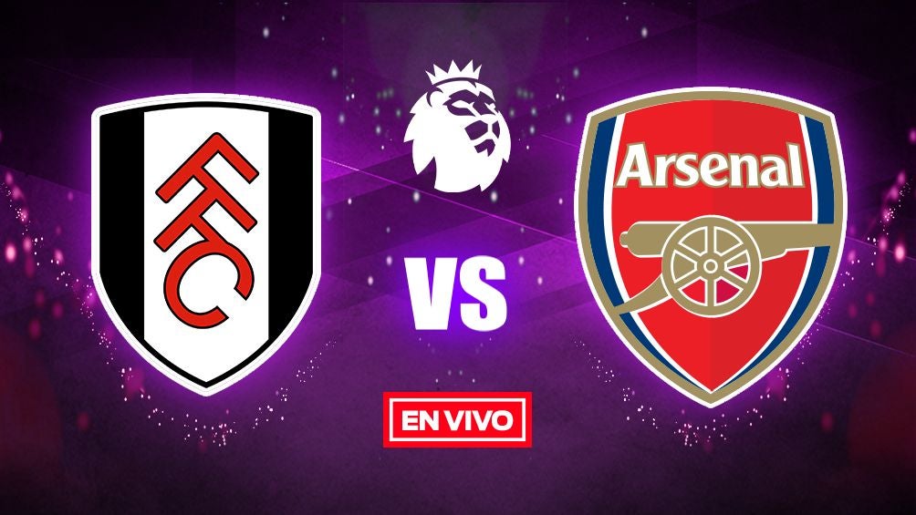 FULHAM VS ARSENAL PREMIER LEAGUE EN VIVO JORNADA 20 MINUTO A MINUTO