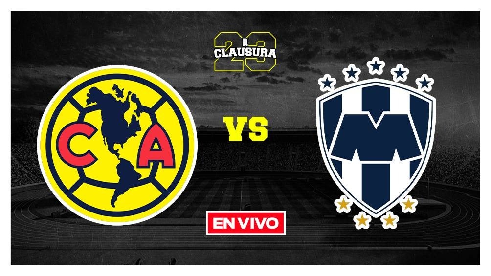 Am Rica Vs Rayados Liga Mx En Vivo Jornada Clausura