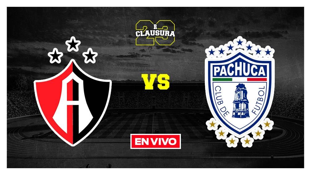 EN VIVO Y EN DIRECTO: Atlas vs Pachuca Jornada 15 Clausura 2023