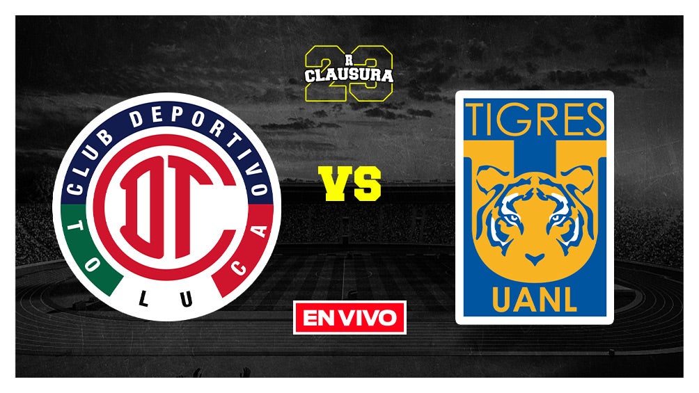 Liga MX: Toluca vs Tigres Cuartos de Final Vuelta CL2023