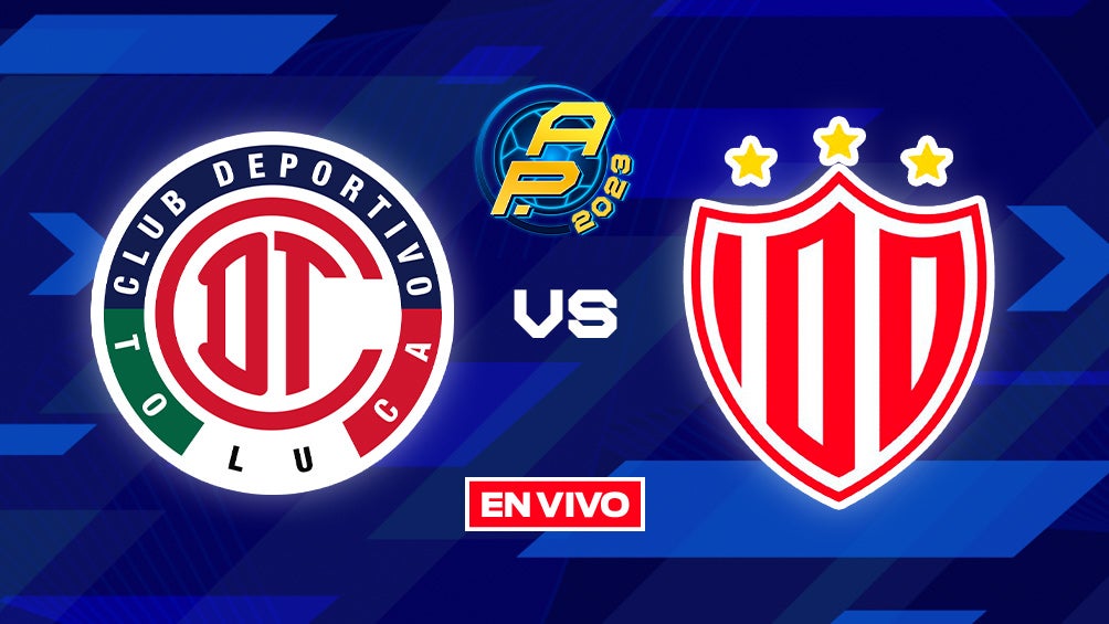 Toluca vs Necaxa Liga MX EN VIVO Jornada 1 Apertura 2023