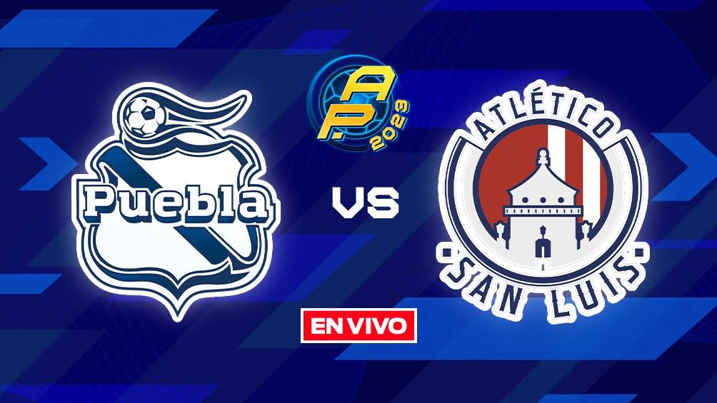 EN VIVO Y EN DIRECTO: PUEBLA VS ATLÉTICO SAN LUIS