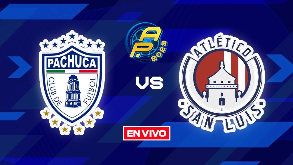 EN VIVO Y EN DIRECTO: PACHUCA VS SAN LUIS