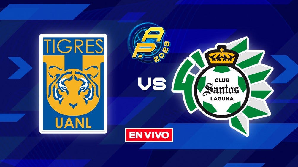 Tigres vs Santos EN VIVO